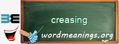 WordMeaning blackboard for creasing